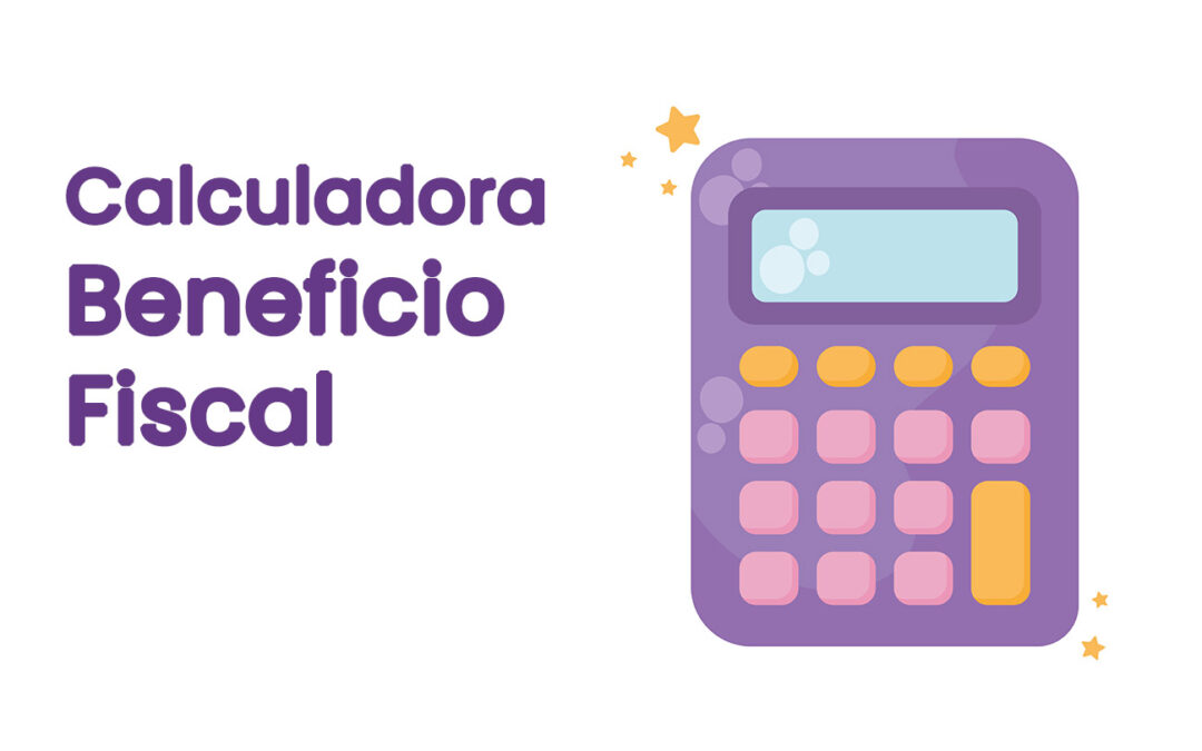 Calculadora Beneficio Fiscal